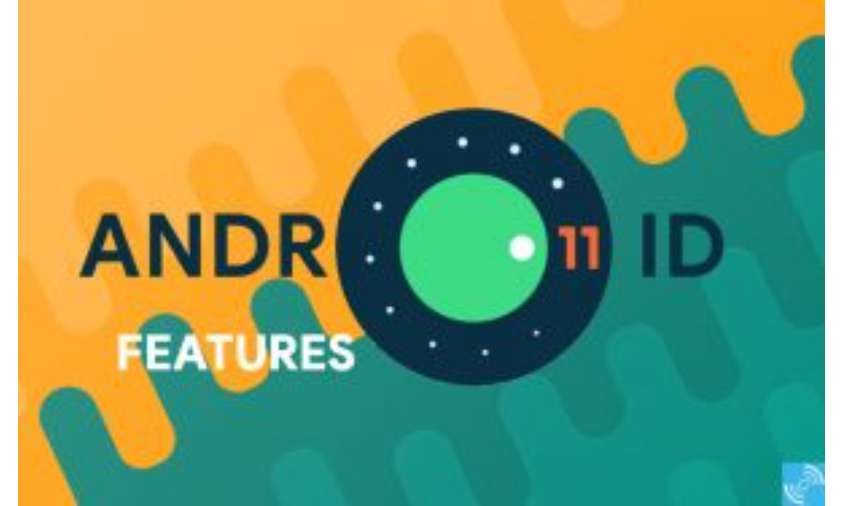 Beberapa Fitur Menarik Akan Hadir di Android 11