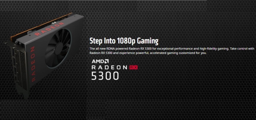 AMD Rilis Radeon Rx 5300 Untuk Bersaing Pada Kelas Entry Level GPU