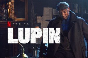 Serial Lupin Meraih Kesuksesan di Netflix