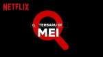 Film Indonesia yang Akan Tayang di Netflix Mei 2021