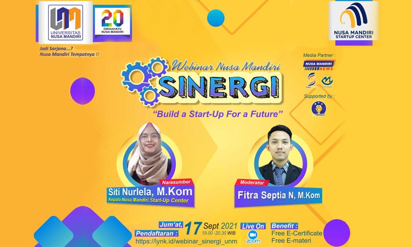 Ingin Bangun Start Up? Ikuti Webinar "SINERGI: Build a Start-Up For a Future"