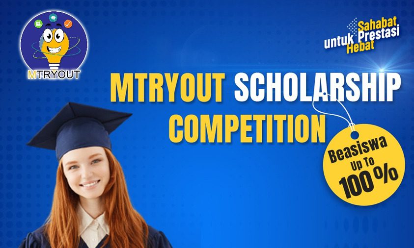 Ikuti MTryout Scholarship Competition 2023