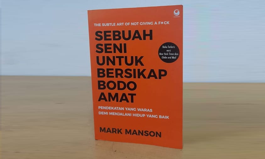 Sebuah Seni untuk Bersikap Bodo Amat