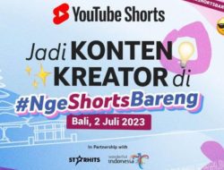 Penutupan #NgeShortsBareng Starhits di Bali, Hadirkan Konten Kreator Top Indonesia