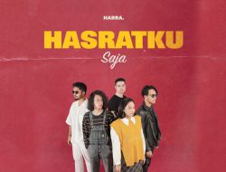 Harra Comeback dengan Single Baru “Hasratku Saja”