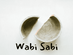 Prinsip Orang Jepang: Wabi Sabi, Milenial Wajib Tau!