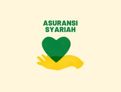 Mengapa Harus Asuransi Syariah?