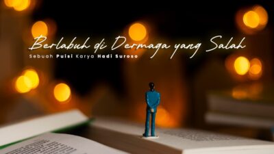 puisi-berlabuh-di-dermaga-yang-salah