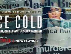 Dokumenter Kasus Kopi Sianida Berjudul “Ice Cold” di Netflix