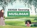 Akhlak Seorang Muslimah   