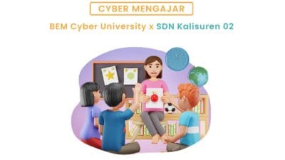 BEM Cyber University Hadirkan Program Cyber Mengajar, Ajarkan Keterampilan Komunikasi dan Kepercayaan Diri