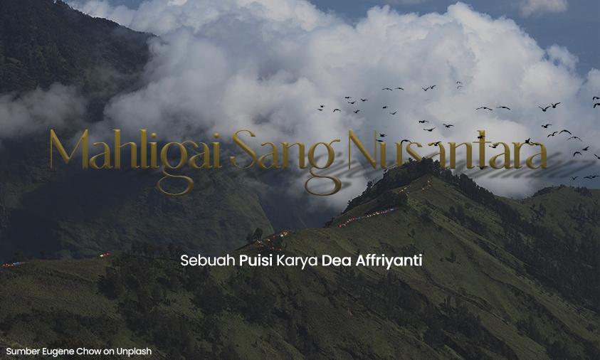 puisi mahligai sang nusantara