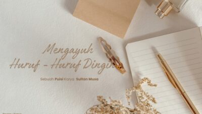 Mengayuh Huruf-huruf Dingin