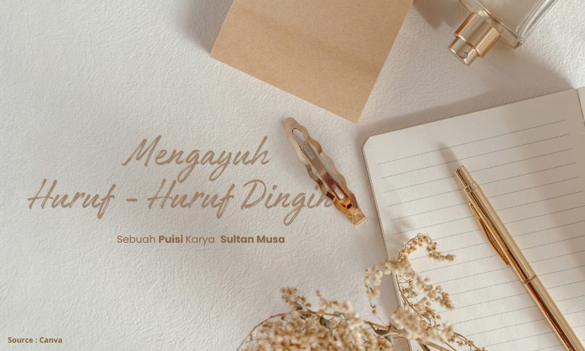 Mengayuh Huruf-huruf Dingin