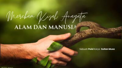 Merekam Kisah Anagata Alam dan Manusia