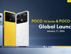 POCO Luncurkan POCO X6 Hingga POCO M6 Pro
