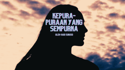 Kepura-puraan yang Sempurna