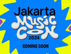 Jakarta Music Con 2024 Akan Berlabuh di M Bloc Space Pada Juli Mendatang