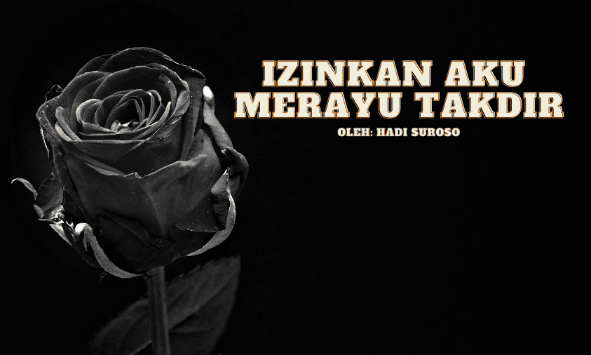 izinkan aku merayu takdir