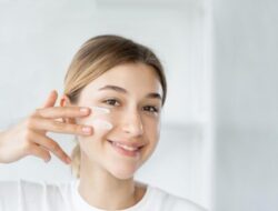 Panduan Praktis Perawatan Wajah untuk Remaja