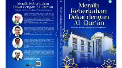 Membuktikan Keberkahan Hidup Dekat dengan Al-Qur’an