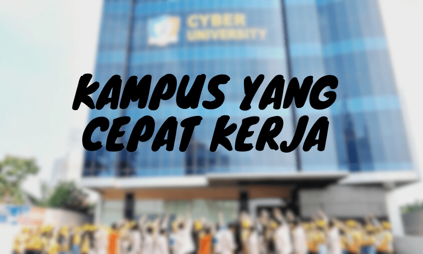 kampus yang cepat kerja