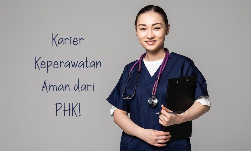 Karier Keperawatan Aman dari PHK