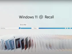 Fitur Recall di Windows 11 Segera Dirilis, Ini Fungsi dan Cara Kerjanya