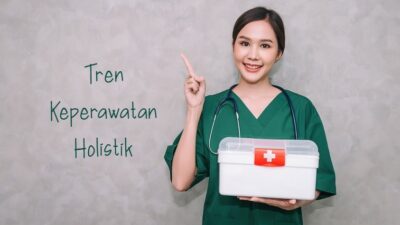 Faktor Tren Keperawatan Holistik yang Bikin Pendidikan Keperawatan Naik Daun