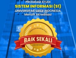 Raih Masa Depan Gemilang Bersama Prodi Sistem Informasi Cyber University dengan Akreditasi “Baik Sekali”