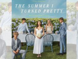 The Summer I Turned Pretty: Dari Novel Best-Seller ke Serial Hits yang Bikin Baper