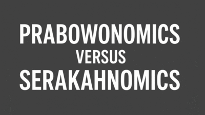 prabowonomics vs serakahnomics