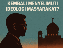 Akankah Mazhab Ciputat Kembali Menyelimuti Ideologi Masyarakat?