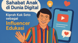 Sahabat Anak di Dunia Digital: Kiprah Kak Seto sebagai Influencer Edukasi