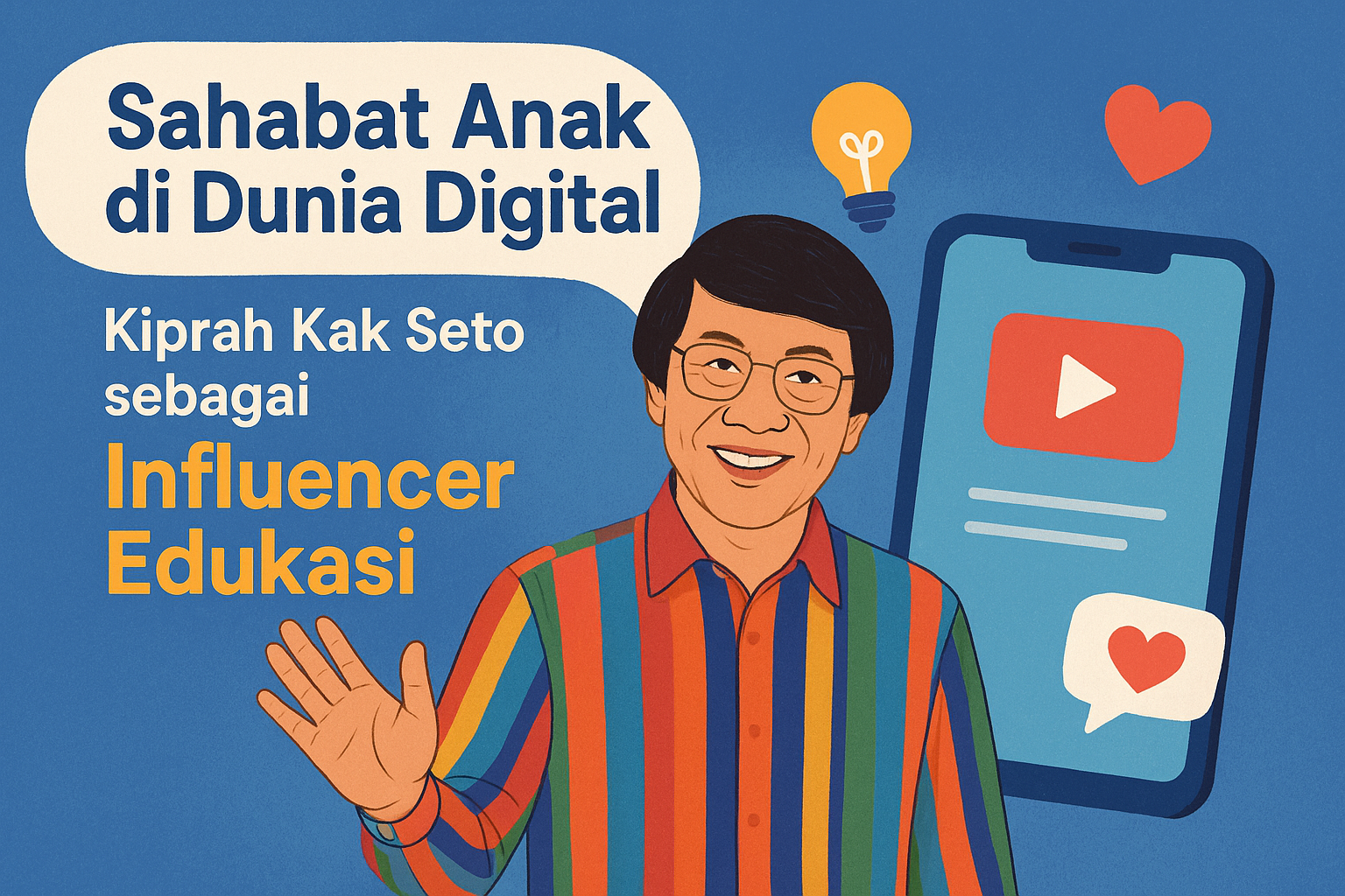 Kak Seto Influencer Edukasi