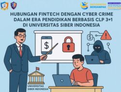 Gagas Masa Depan Fintech yang Aman Inilah Inovasi Pendidikan di Cyber University