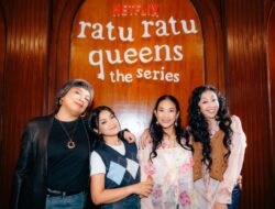 Serial “Ratu-Ratu Queens: The Series” Angkat Cerita Perjuangan Diaspora di AS