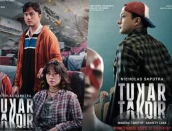 Film “Tukar Takdir” Hadirkan Genre Drama Baru di Perfilman Indonesia