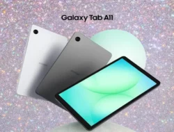 Galaxy Tab A11 Meluncur di Indonesia, Ini Keunggulan dan Fitur Utamanya
