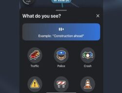 Waze Luncurkan Fitur “Conversational Reporting”, Lapor Bahaya Kini Cukup dengan Suara