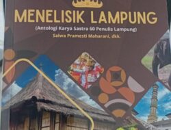 Mengenalkan Kebudayaan Lampung kepada Masyarakat Luas