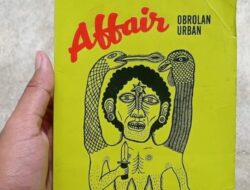 “Affair: Obrolan Urban” Seno Gumira Ajidarma Menyapa Wajah Cinta di Tengah Kota