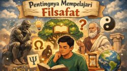Pentingnya Mempelajari Filsafat