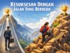Kesuksesan Dengan Jalan Yang Berbeda