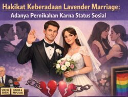 Hakikat Keberadaan Lavender Marriage: Adanya Pernikahan Karna Status Sosial