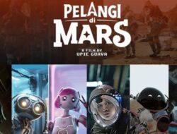 Film “Pelangi di Mars” Bakal Tayang Guna Menemani Momen Lebaran Tahun Depan 
