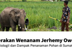 Gerakan Wenanam Jerhemy Owen: Aksiologi dan Dampak Penanaman Pohon di Sumatera