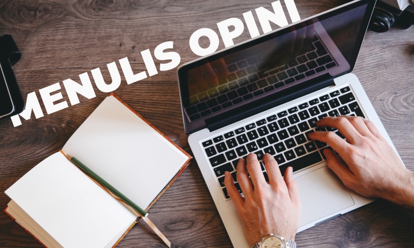 Niat Nulis Opini tapi Kok Jadi Artikel? Biar Nggak Salah Langkah, Simak Tips Ini