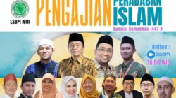 Semarak Ramadhan 1447 H, LSBPI MUI Persembahkan Seri “Pengajian Peradaban Islam”  Secara Online