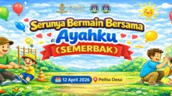 KB-TK Bosowa Bina Insani Gelar Kegiatan SEMERBAK (Serunya Bermain Bersama Ayahku)